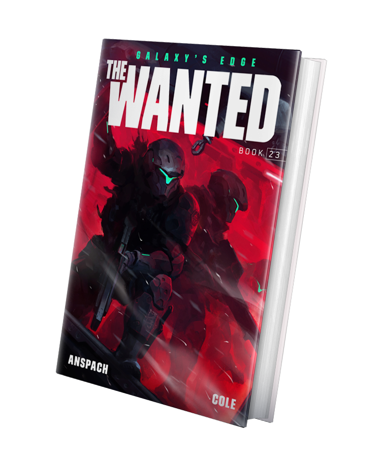 The Wanted (Galaxy's Edge, S3 Book 1) Signed Hardcover