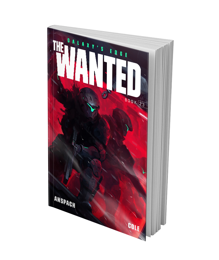 The Wanted (Galaxy's Edge, S3 Book 1) Paperback