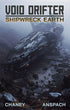 Shipwreck Earth E-book (Void Drifter Book 0.5)