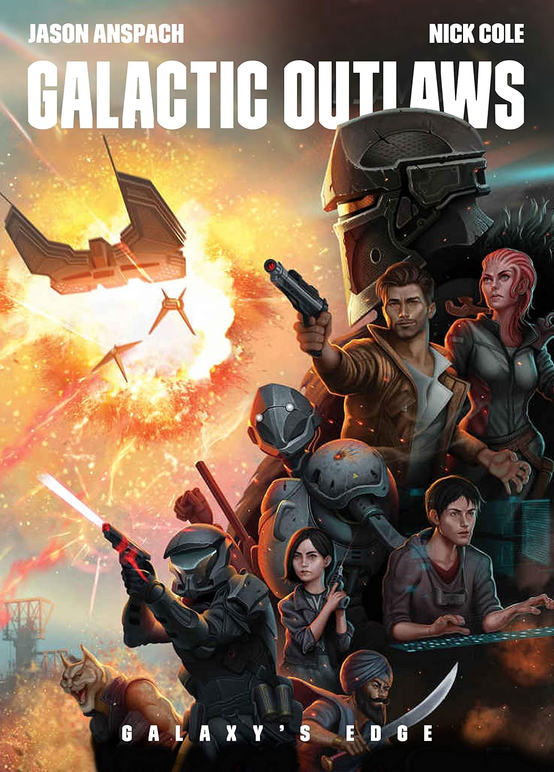 Galactic Outlaws (Galaxy's Edge Book 2) [ebook]