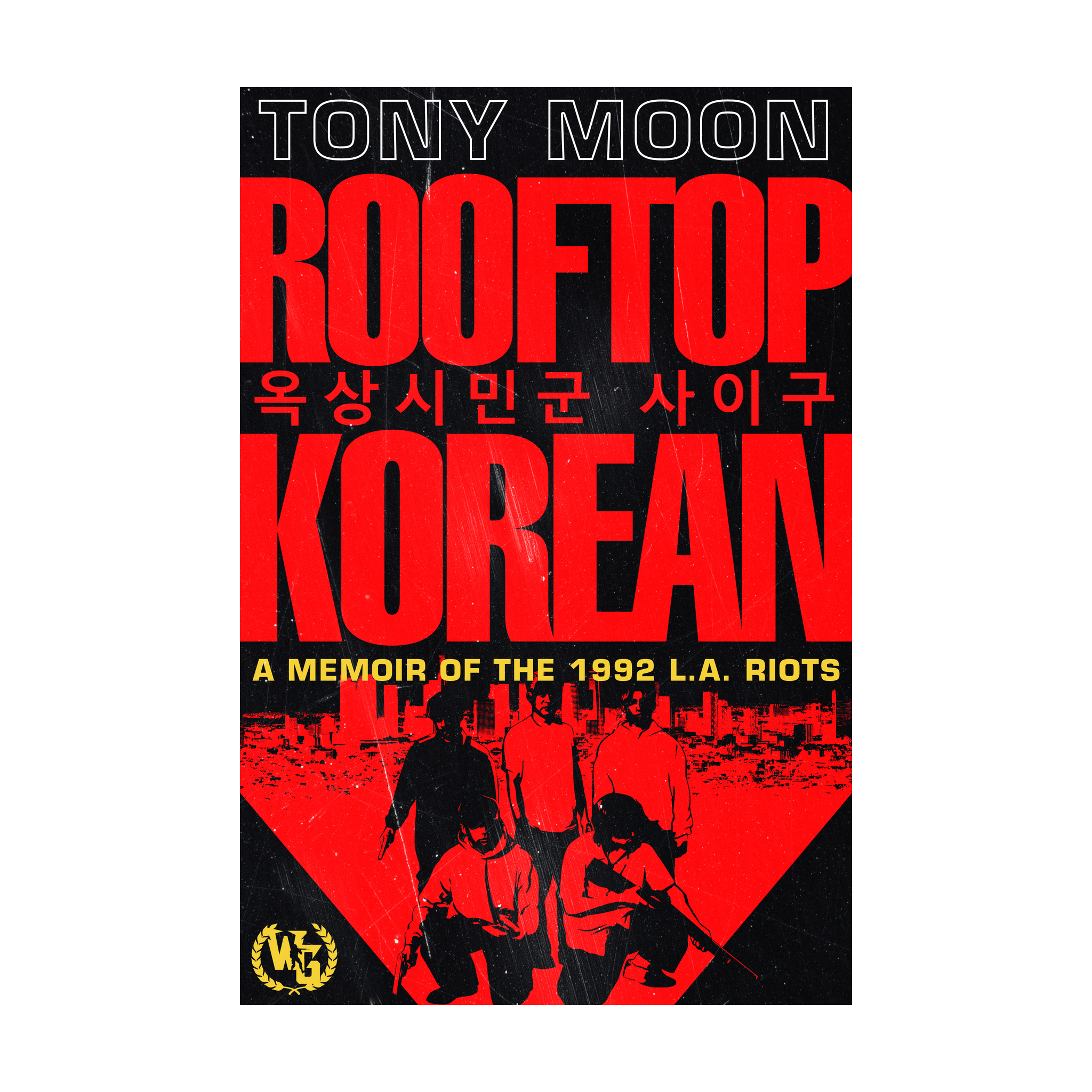Rooftop Korean: A Memoir of the 1992 L.A. Riots (eBook)