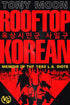 Rooftop Korean: Memoir of the 1992 L.A. Riots (Signed Hardcover - Ballistic Edition)